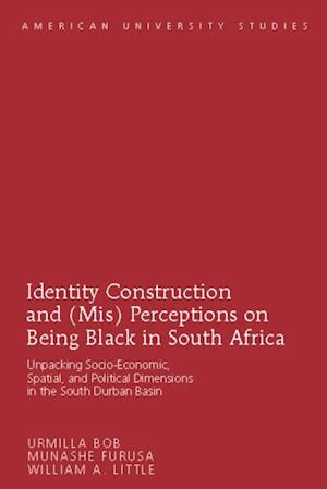 Identity Construction and (Mis) Perceptions on Being Black in South Africa