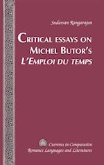 Critical Essays on Michel Butor's  L'Emploi du temps