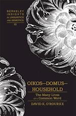 Oikos - Domus - Household