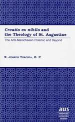 Creatio ex nihilo  and the Theology of St. Augustine