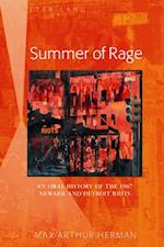 Summer of Rage : An Oral History of the 1967 Newark and Detroit Riots