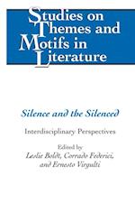 Silence and the Silenced : Interdisciplinary Perspectives