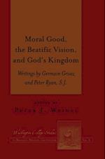 Moral Good, the Beatific Vision, and God's Kingdom
