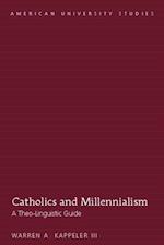 Catholics and Millennialism