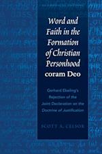 Word and Faith in the Formation of Christian Personhood  coram Deo