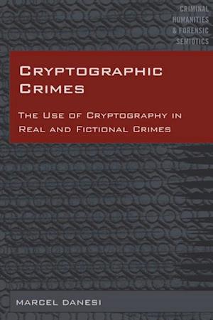 Cryptographic Crimes