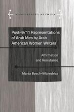 Post-9/11 Representations of Arab Men by Arab American Women Writers