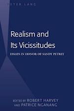 Realism and Its Vicissitudes