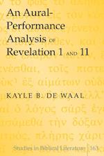 Aural-Performance Analysis of Revelation 1 and 11
