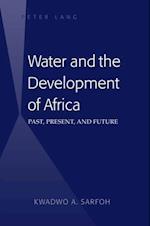 Water and the Development of Africa