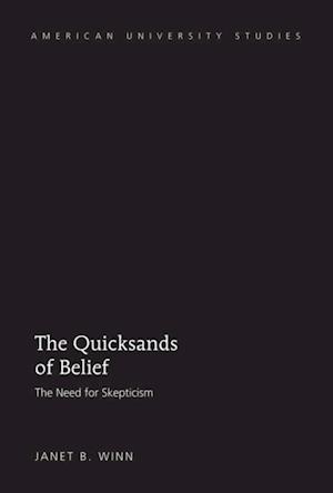 Quicksands of Belief