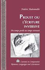 Proust ou l’écriture inversive