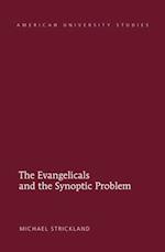 Evangelicals and the Synoptic Problem