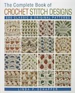 The Complete Book of Crochet Stitch Designs