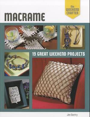 The Weekend Crafter: Macrame