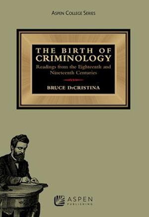 Birth of Criminology