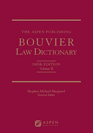 The Wolters Kluwer Bouvier Law Dictionary