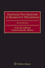 Strategies for Creditors in Bankruptcy Proceedings