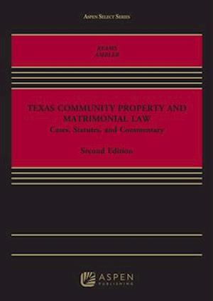 Texas Community Property and Matrimonial Law