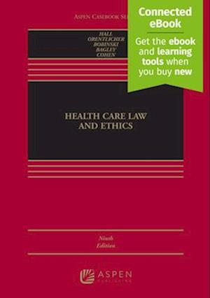 Health Care Law and Ethics