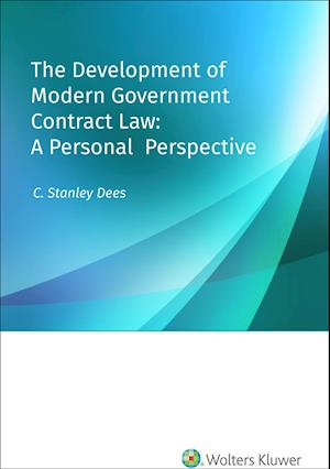 The Development of Modern Government Contract Law