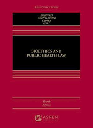 Bioethics and Public Health Law