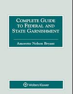 Complete Guide to Federal and State Garnishment