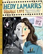 Hedy Lamarr's Double Life