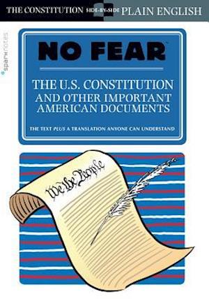 The U.S. Constitution and Other Important American Documents (No Fear), 4