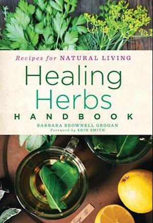 Healing Herbs Handbook