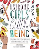 A Strong Girls' Guide to Being