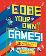 Code Your Own Games!