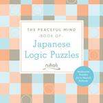 Peaceful Mind Book of Japanese Logic Puzzles