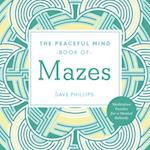 Peaceful Mind Book of Mazes