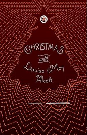 Christmas with Louisa May Alcott