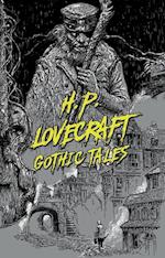 H.P. Lovecraft: Gothic Tales