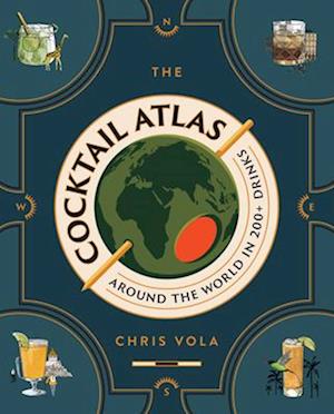 The Cocktail Atlas