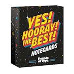 Yes! Hooray! The Best! A Notecard Collection by Friends of Type