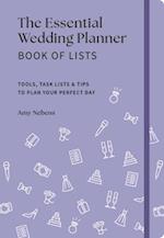 The Essential Wedding Planner Book of Lists