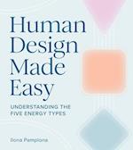 Human Design Made Easy