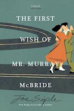 The First Wish of Mr. Murray McBride