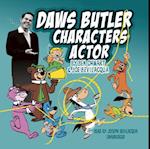 Daws Butler, Characters Actor