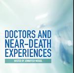 Doctors and Near-Death Experiences