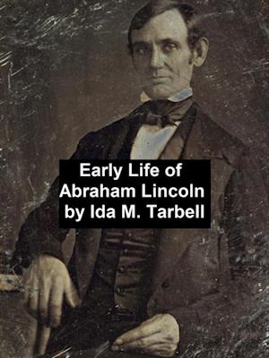 Early Life of Abraham Lincoln