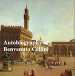 Autobiography of Benvenuto Cellini