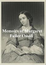 Memoirs of Margaret Fuller Ossoli