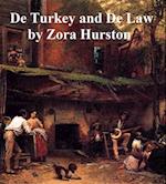 De Turkey and De Law