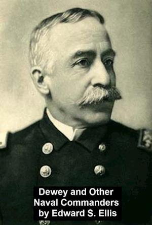 Dewey and other Naval Commanders