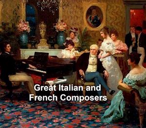 Great Italian and French Composers