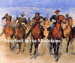 Deerfoot in the Mountains